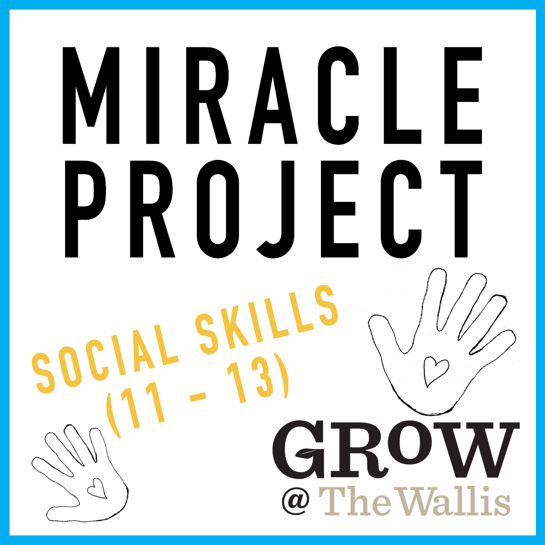 Miracle Project: Social Skills (Ages 11-13)
