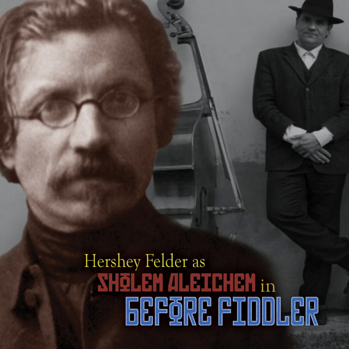 HERSHEY FELDER as Sholem Aleichem in BEFORE FIDDLER