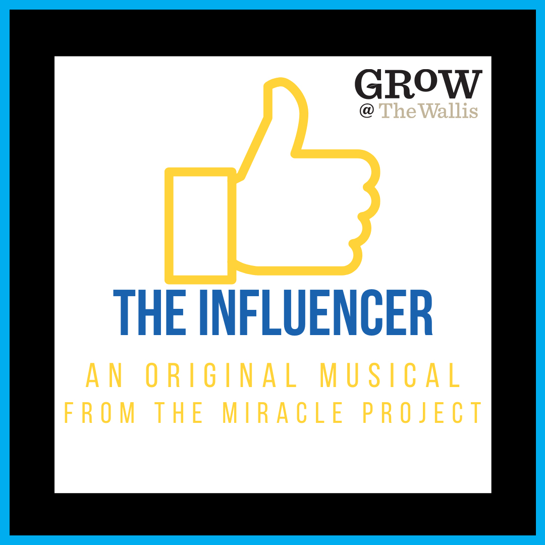 Miracle Project: The Influencer - The Musical