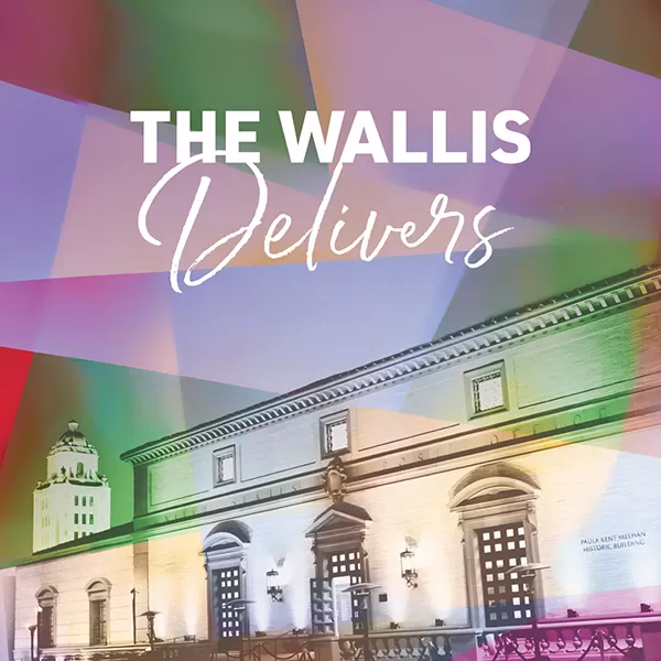 THE WALLIS DELIVERS: A SPRING GALA CELEBRATION
