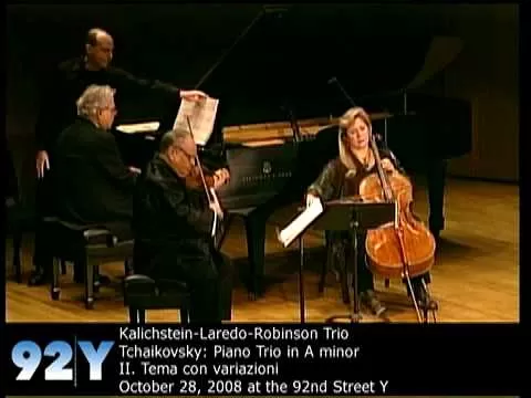 Kalichstein-Laredo-Robinson Trio performs Tchaikovsky: Piano Trio in A minor